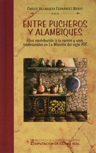 Presentación del libro “Entre pucheros y alambiques” de Carlos Villanueva Fernández-Bravo