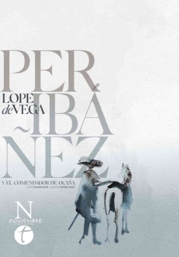 Peribañez y el Comendador de Ocaña, de Lope de Vega el 10 de septiembre en Teatro de la Paz en Albacete