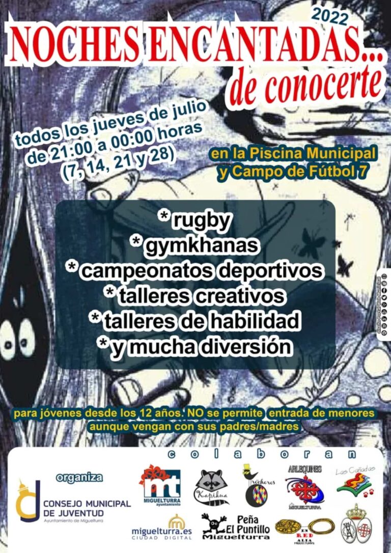 «Noches encantadas… de conocerte” un programa de ocio alternativo las noches de los jueves 7, 14, 21 y 28 de julio en Miguelturra