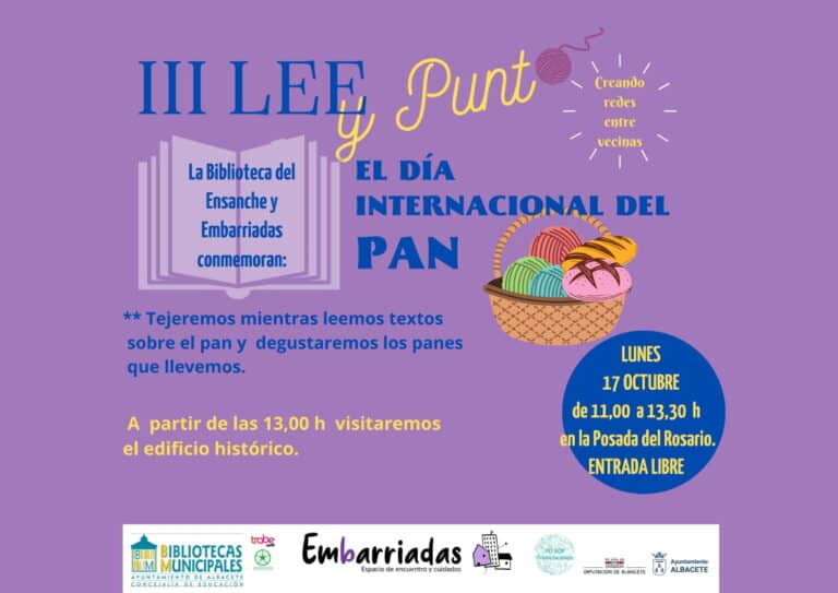 Lee y Punto celebrará el Día Internacional del Pan el 17 de octubre en la Posada del Rosario de Albacete