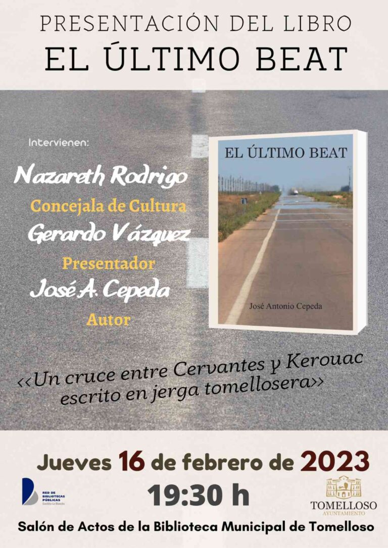 Presentarán el libro “El último beat” de José A. Cepeda mañana 16 de febrero en la Biblioteca Francisco García Pavón de Tomelloso