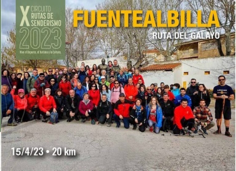 Fuentealbilla – Ruta El Galayo de 20 km el 15 de abril del X Circuito de Rutas de Senderismo de la Diputación de Albacete