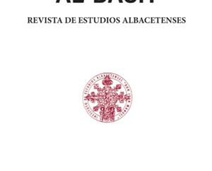 Nuevas Ediciones de las Revistas Científicas del Instituto de Estudios Albacetenses ‘Don Juan Manuel’ Ya Disponibles