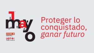 Proteger Lo Conquistado, Ganar Futuro: Movilización Masiva en C-LM