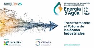 Zincaman celebrará la I convención sobre energía y agua en áreas industriales en Albacete el próximo miércoles