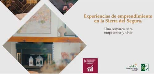 Sierra del Segura lanza 29 vídeos de experiencias ejemplarizantes en la comarca, beneficiarias de ayudas Leader