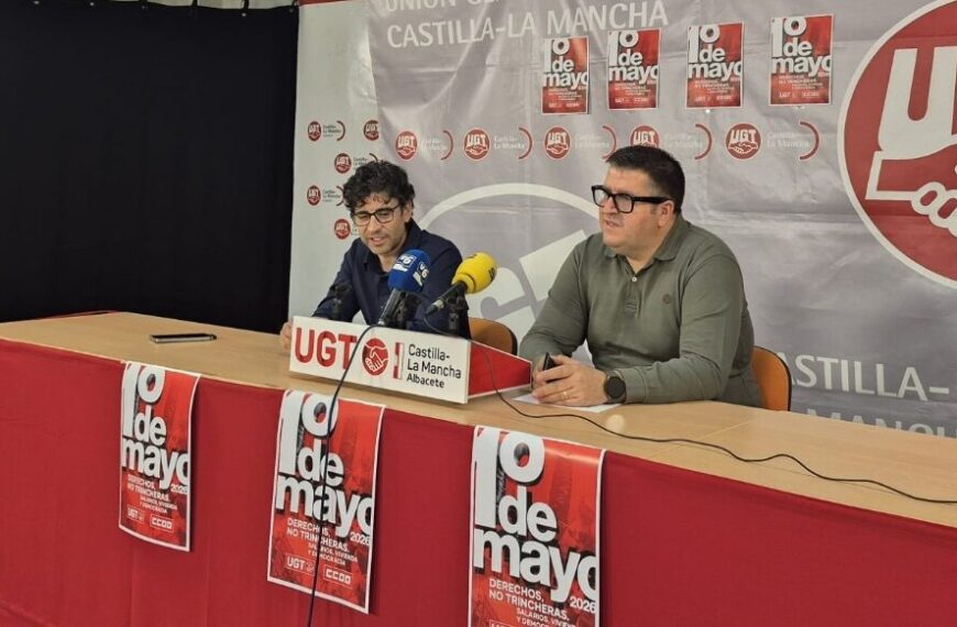 UGT y CCOO Albacete Convocan Marcha del 1º de Mayo en Defensa de Derechos Laborales y Democracia
